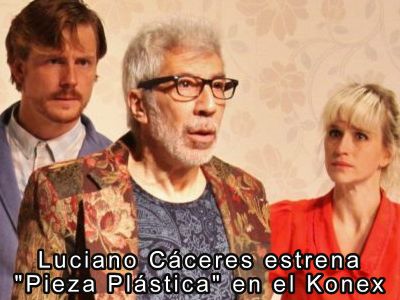 Luciano Cceres estrena "Pieza Plstica" en el Konex