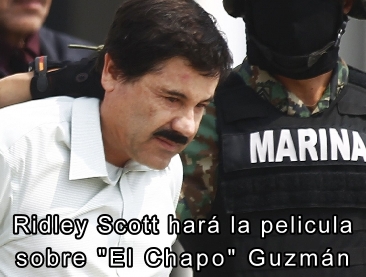 Ridley Scott har la pelcula sobre El Chapo Guzmn