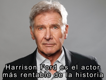 Harrison Ford es el actor ms rentable de la historia de Hollywood 
