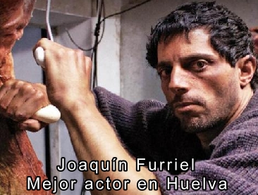 Joaquin Furriel Mejor actor en Huelva