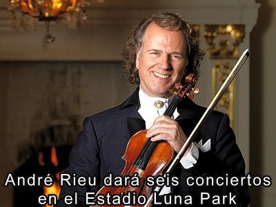 Andr Rieu dar seis conciertos en el Luna Park