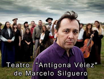 Teatro: Antígona Velez de Marcelo Silguero