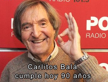 Carlitos Bal cumple hoy 90 aos