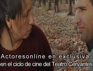 Actoresonline en exclusiva en el ciclo de cine del Teatro Cervantes