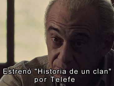 Estren "Historia de un clan" por Telefe