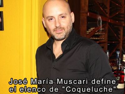 Jos Mara Muscari define el elenco de Coqueluche
