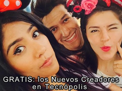 Gratis: los nuevos creadores en Tecnpolis