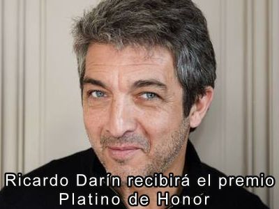 Ricardo Darn recibir el premio "Platino de Honor" 