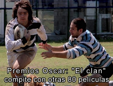 Premios Oscar "El Clan" compite con otras 80 peliculas