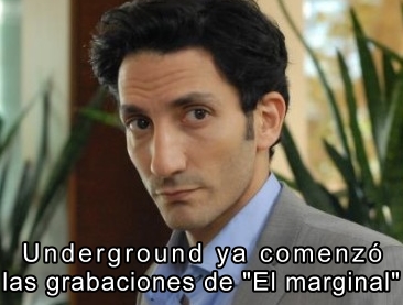 Underground ya comenz las grabaciones de "El marginal"