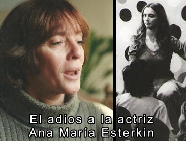 El adios a la actriz Ana Mara Esterkin