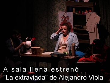 A sala llena estrenó "La extraviada" de Alejandro Viola
