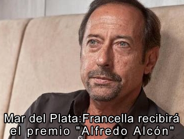 Mar del Plata: Guillermo Francella recibir el Premio Alfredo Alcn