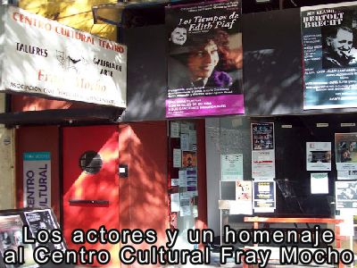 Los actores y un homenaje al Centro Cultural Fray Mocho