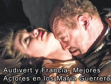Audivert y Francia Mejores actores en los María Guerrero