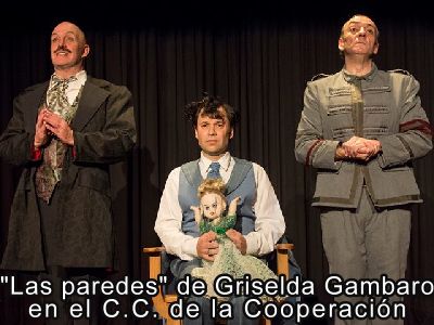 La paredes, de Griselda Gambaro en el Centro Cultural de la Cooperacin