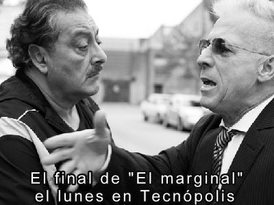 El final de "El marginal", el lunes en Tecnpolis