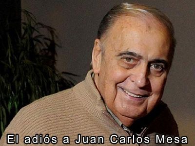 El adis a Juan Carlos Mesa