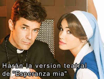 Haran la version teatral de Esperanza ma