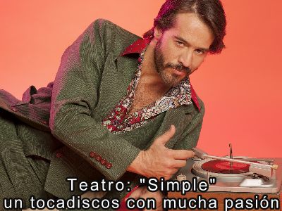 Teatro "Simple" un tocadiscos con mucha pasin