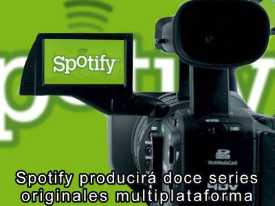 Spotify producir doce series originales
