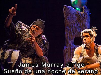 James Murray dirige "Sueo de una noche de verano"