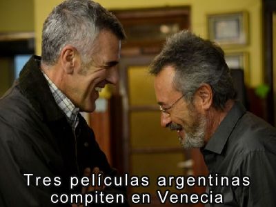 Tres pelculas argentinas compiten en Venecia