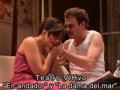 Teatro VIHvo  "El andador" y "La dama del mar"