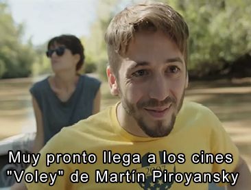 Muy pronto llega a los cines "Voley" de Martn Piroyansky